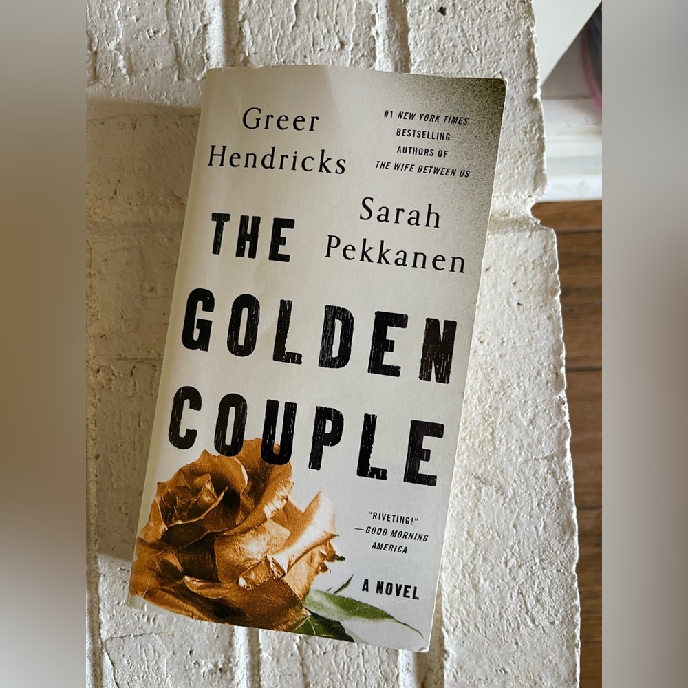 The Golden Couple Book by Greer Hendricks and Sarah Pekkanen
